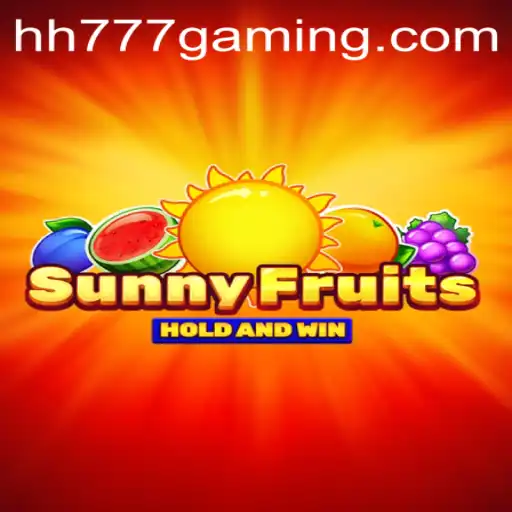 SunnyFruits: A Bountiful Adventure with HH777