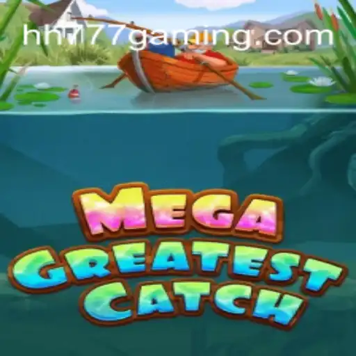 Discover the Thrills of MegaGreatestCatch: A New Era of Gaming