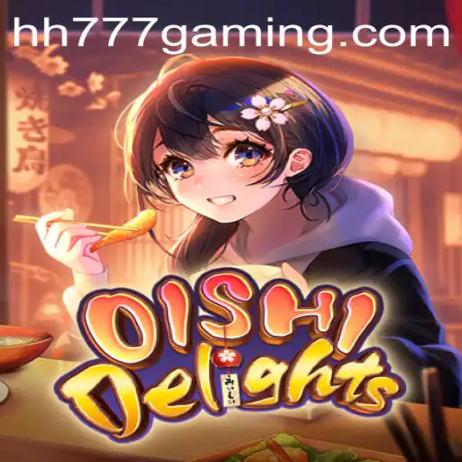 Discover the Exquisite World of OishiDelights with the Thrill of HH777
